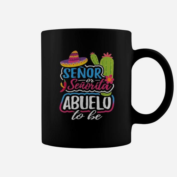 Senor Or Senorita Abuelo To Be Grandpa Gender Reveal Coffee Mug