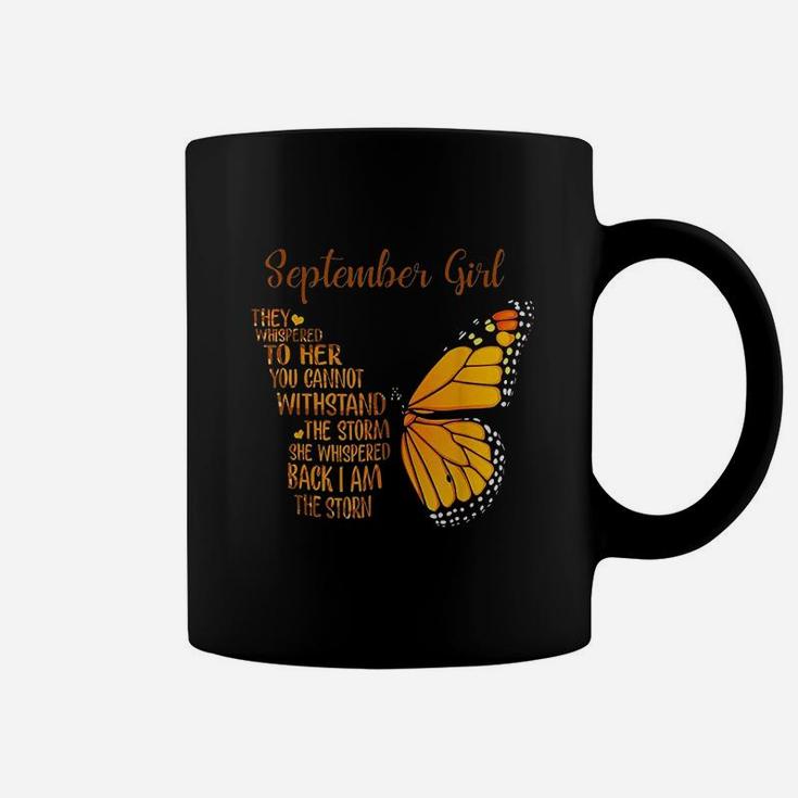 September Girl She Whispered Back I Am The Storm Butterfly Coffee Mug