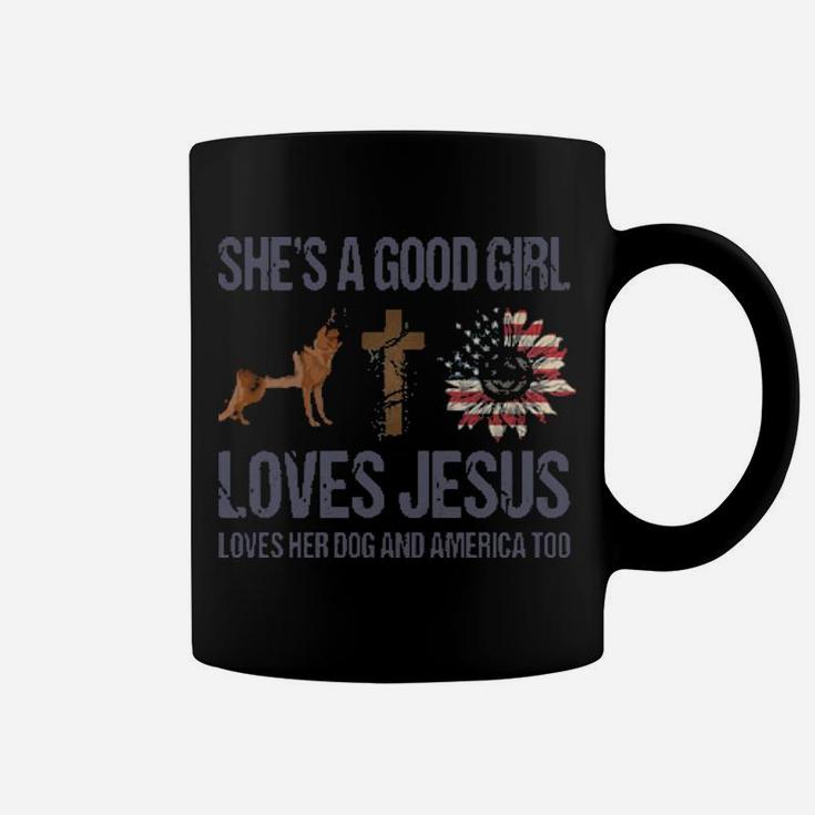 Shes A Good Girl Loves Jesus Loves Her Dog And America Too Cushion Coffee Mug