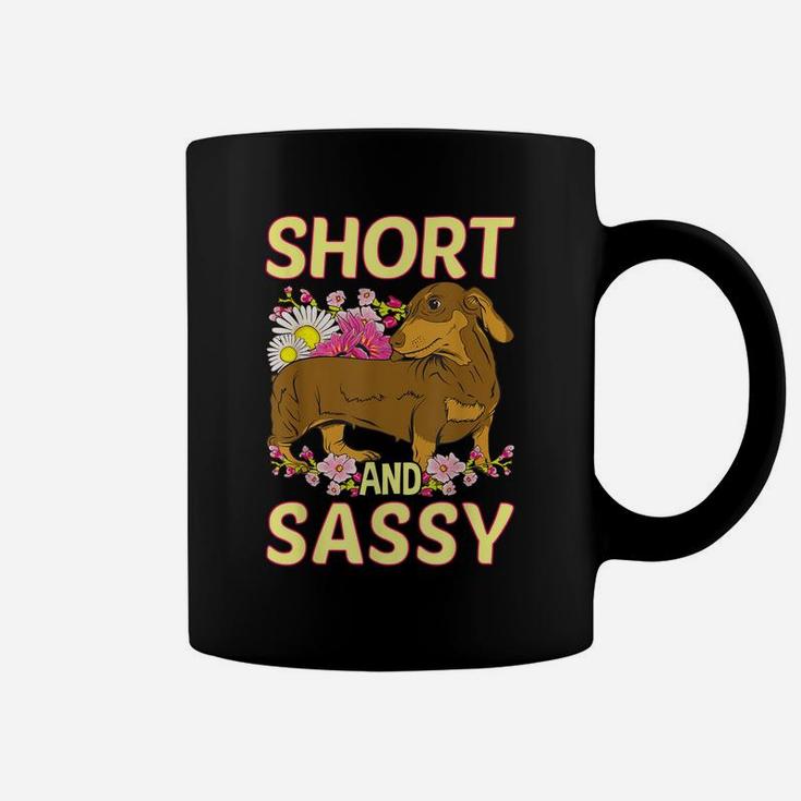 Short And Sassy Cute Flower Dachshund Tee Weiner Dog Coffee Mug
