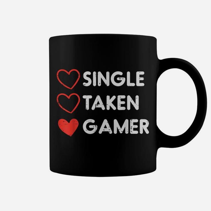 Single Taken Gamer Funny Valentines Day Gaming Men Boys Teen Coffee Mug