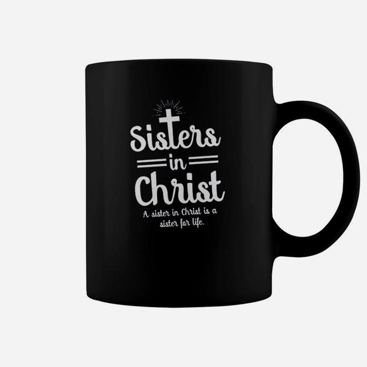Sisters In Christ Coffee Mug
