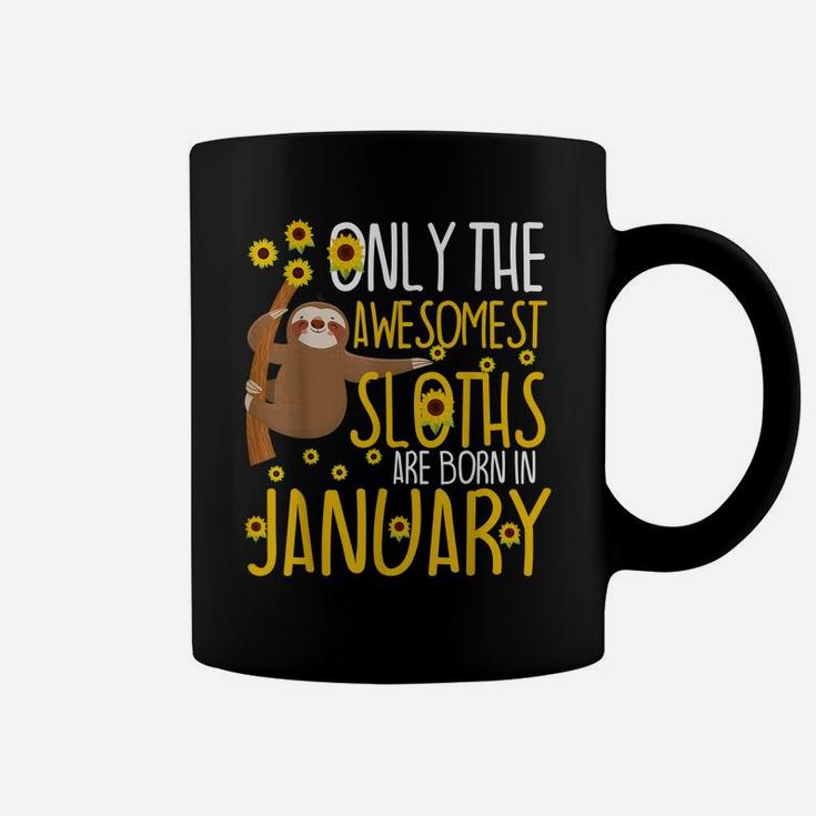 Sloth January Birthday Funny 10Th 11Th 12Th Cute Gag Gift Coffee Mug