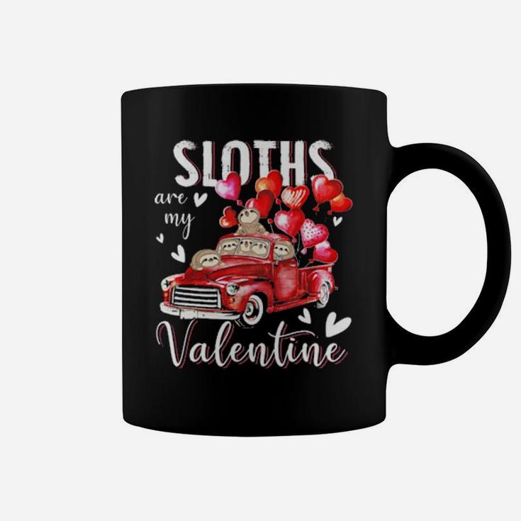 Sloths Are My Valentine Coffee Mug