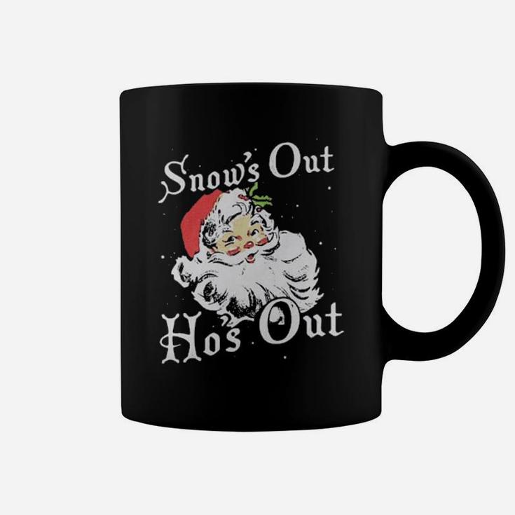 Snow's Out Hos Out Coffee Mug