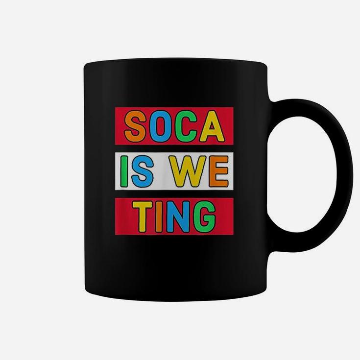 Soca Is We Ting Coffee Mug