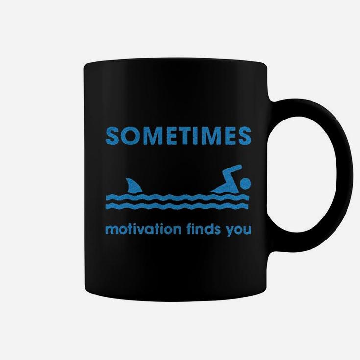 Sometimes Motivation Finds You Funny Shark Coffee Mug