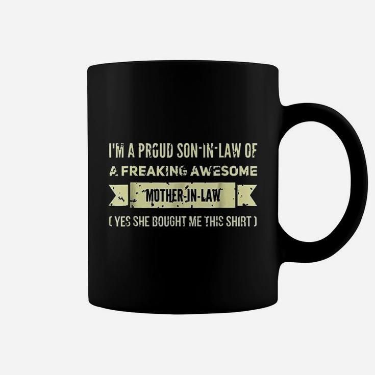 Son In Law Of A Freaking Awesome Mother In Law Coffee Mug