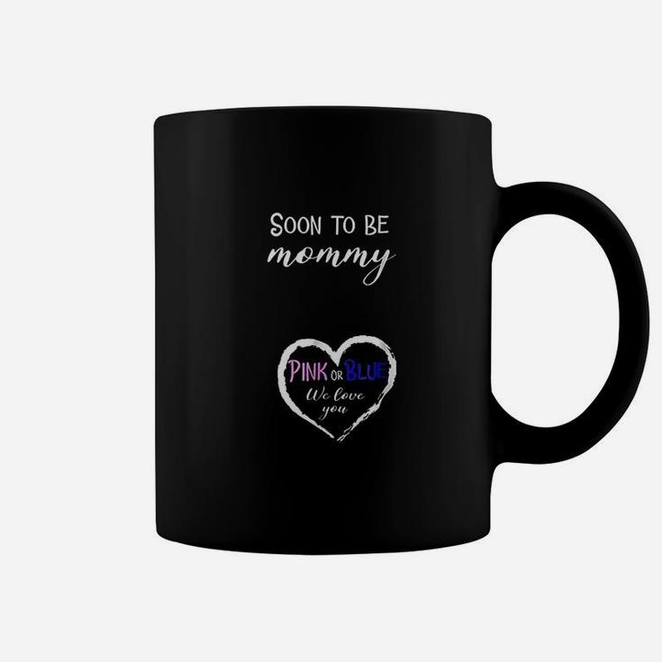 Soon To Be Mommy Pink Or Blue We Love You Heart Coffee Mug