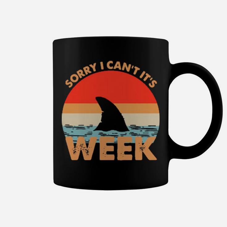 Sorry I Cant Its Week Coffee Mug