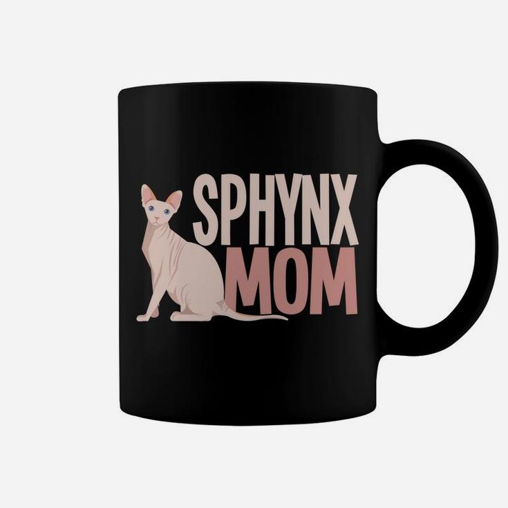Sphynx Mom Cat Sphinx Hairless Cat Lovers Owner Gift Coffee Mug