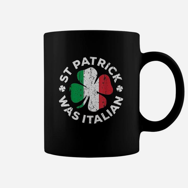 St Patrick Was Italian Shamrock Italy Flag Coffee Mug