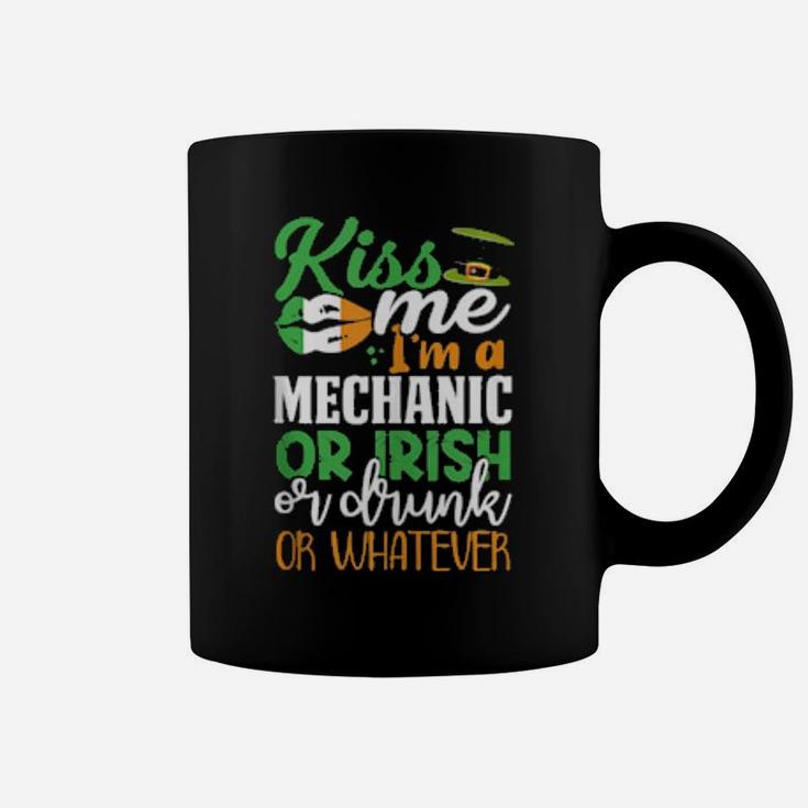 St Patrick's Day Irish Mechanic Kiss Me Drunk Coffee Mug