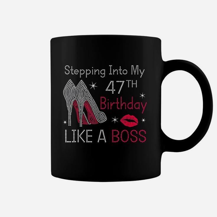 Stepping Into My 47Th Birthday Like A Boss Funny Coffee Mug