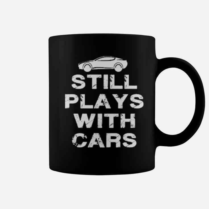 Still Plays With Cars Distressed Vintage Mechanic Coffee Mug