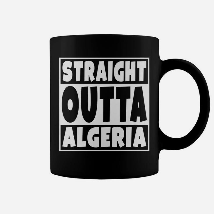 Straight Outta Algeria Gift For Algerian Family Roots Coffee Mug