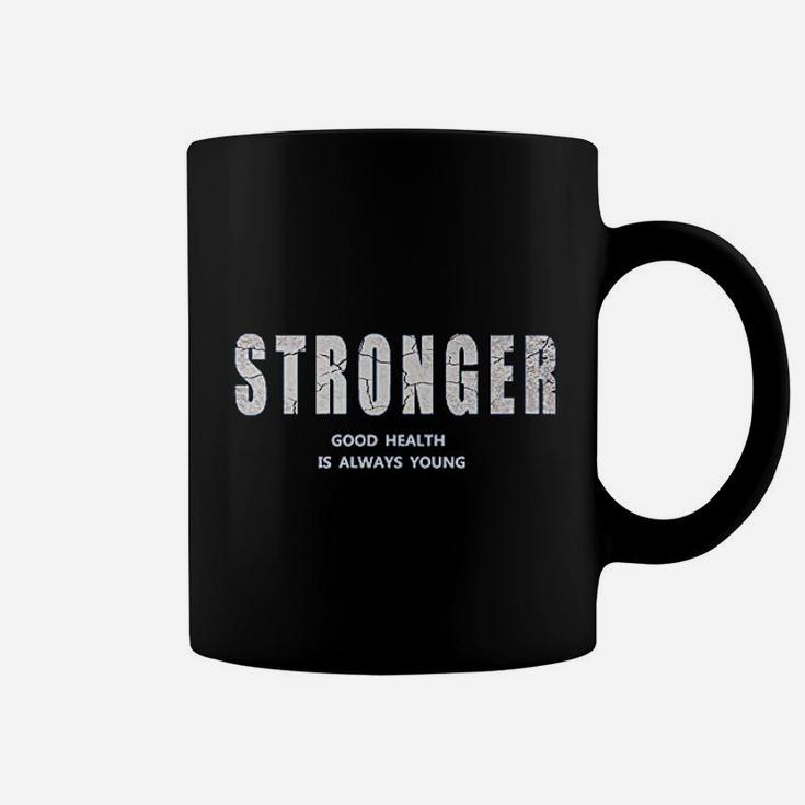 Stronger Coffee Mug