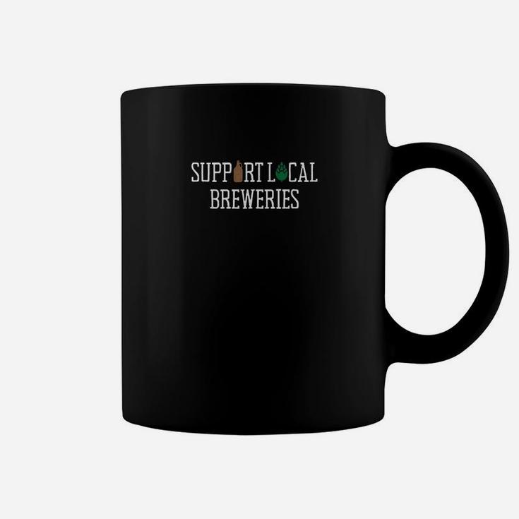 Support Local Breweries Coffee Mug