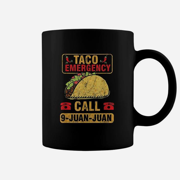 Taco Emergency Call 9 Juan Cinco De Mayo Mexican Gift Coffee Mug