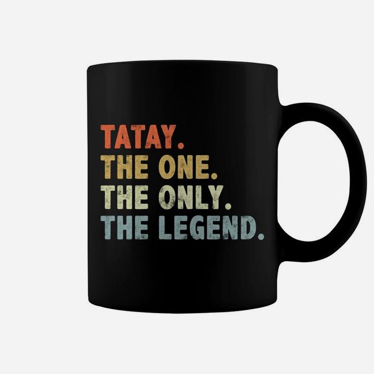 Tatay The One Only Legend Funny Fathers Day Grandpa Tatay Coffee Mug