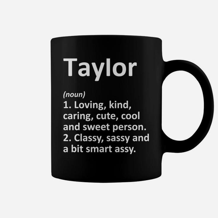Taylor Definition Personalized Name Funny Birthday Gift Idea Coffee Mug