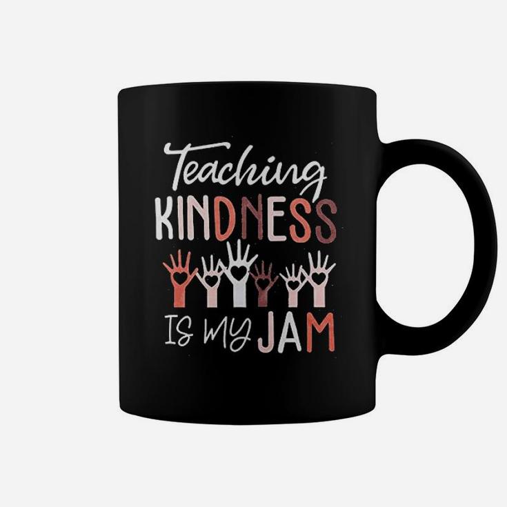 Teaching Kindness Is My Jam Coffee Mug