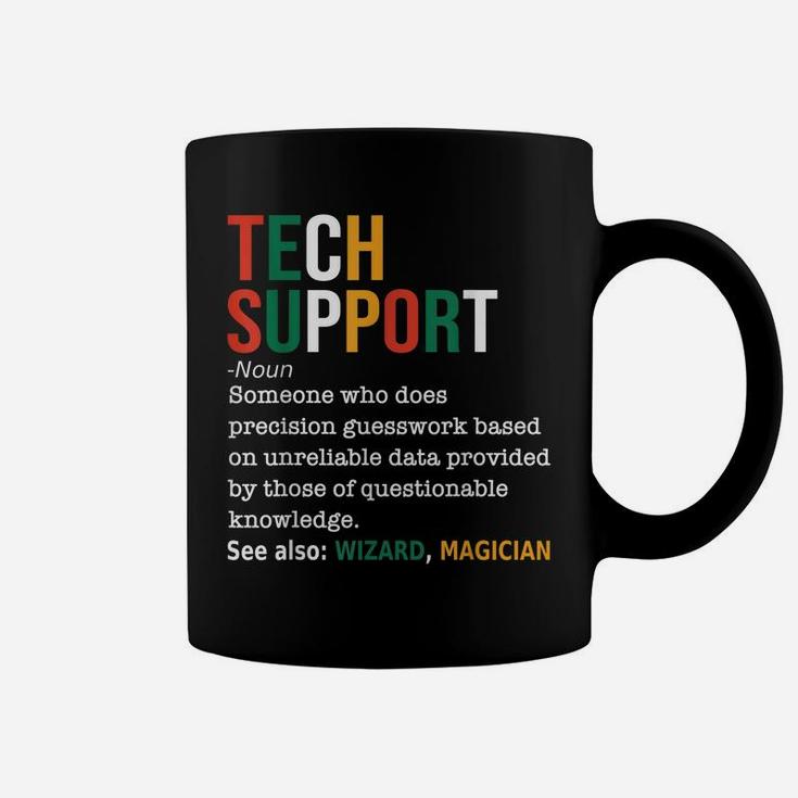 Tech Support Definition Noun Funny Tech Support It Coffee Mug