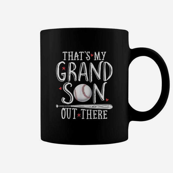 That Is My Grandson Out There Baseball Coffee Mug