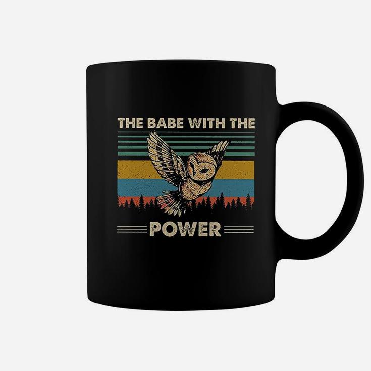 The Babe With The Power Coffee Mug