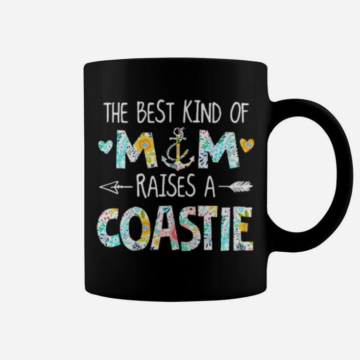 The Best Kind Of Mom Raises A Coastie Coffee Mug