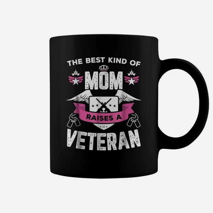 The Best Kind Of Mom Raises A Veteran Mother's Day Coffee Mug