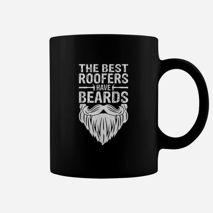 The Best Roofers Have Beards Roofing Coffee Mug