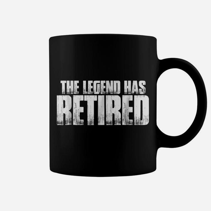The Legend Has Retired T Shirt Funny Retirement Gift Job Tee Coffee Mug