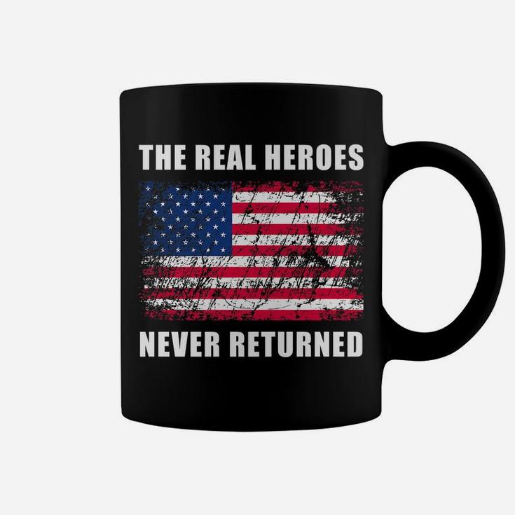 The Real Heroes Never Returned Grunge Effect American Flag Coffee Mug