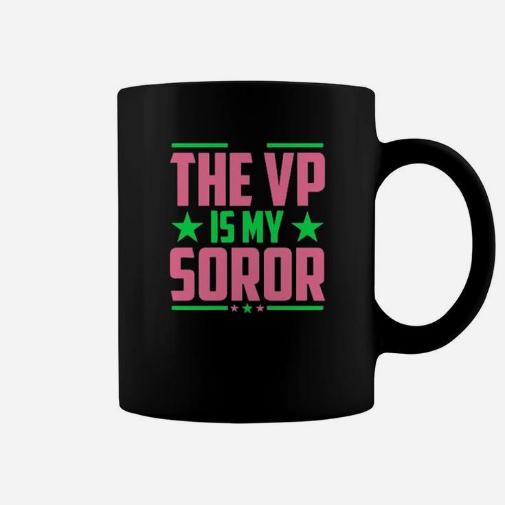 The Vp Is My Soror Coffee Mug