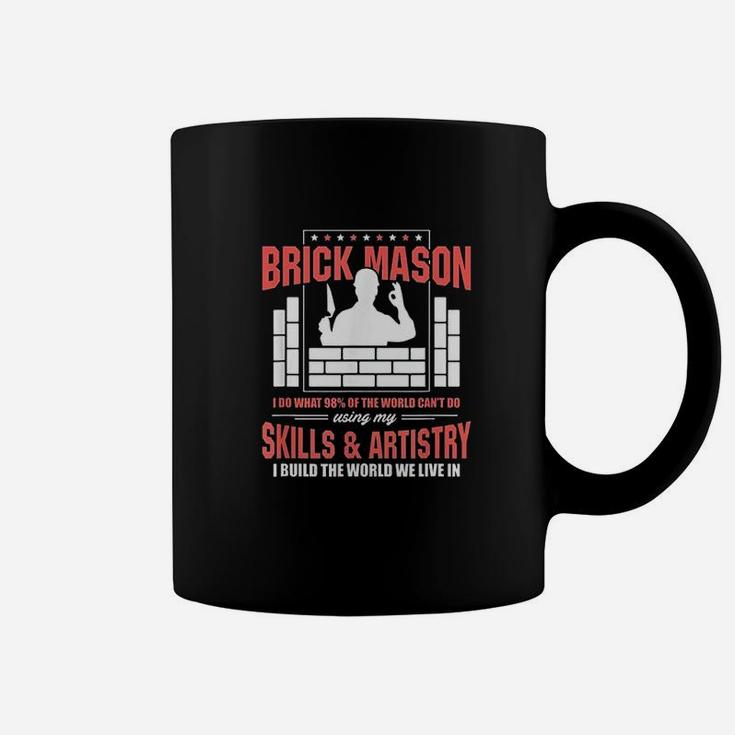 The World Cant Do Bricklayer Coffee Mug