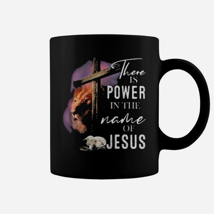There Is Power Coffee Mug