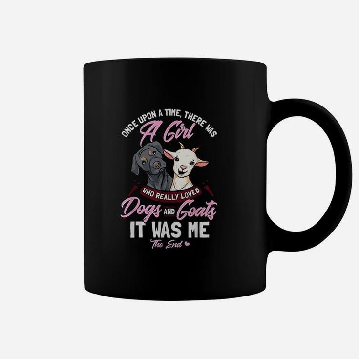 There Was A Girl Who Loved Dogs And Goats Coffee Mug