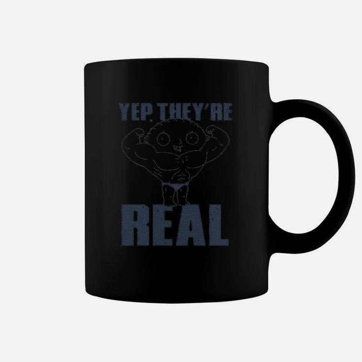 They Are Real Yepp Coffee Mug