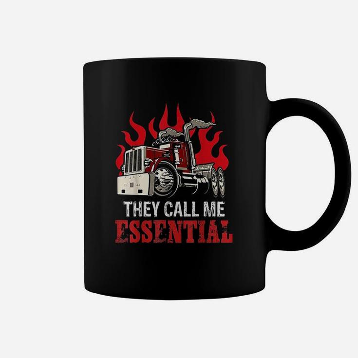 They Call Me Essential Funny Truck Driver Essential Gift Coffee Mug