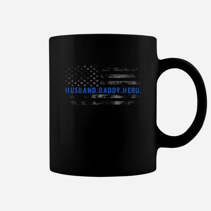 Thin Blue Line Usa Flag Police Husband Daddy Hero Coffee Mug
