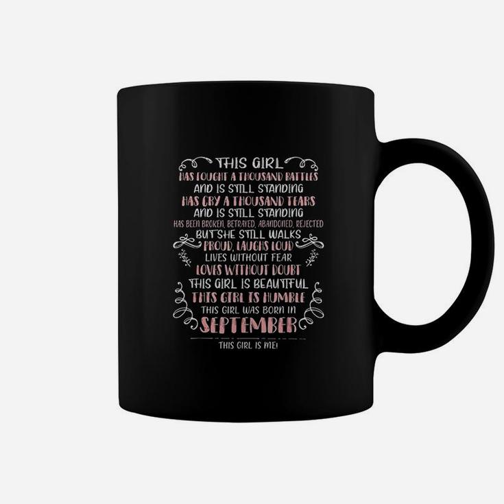 This Girl Has Fought A Thousand Battles Born In September Coffee Mug