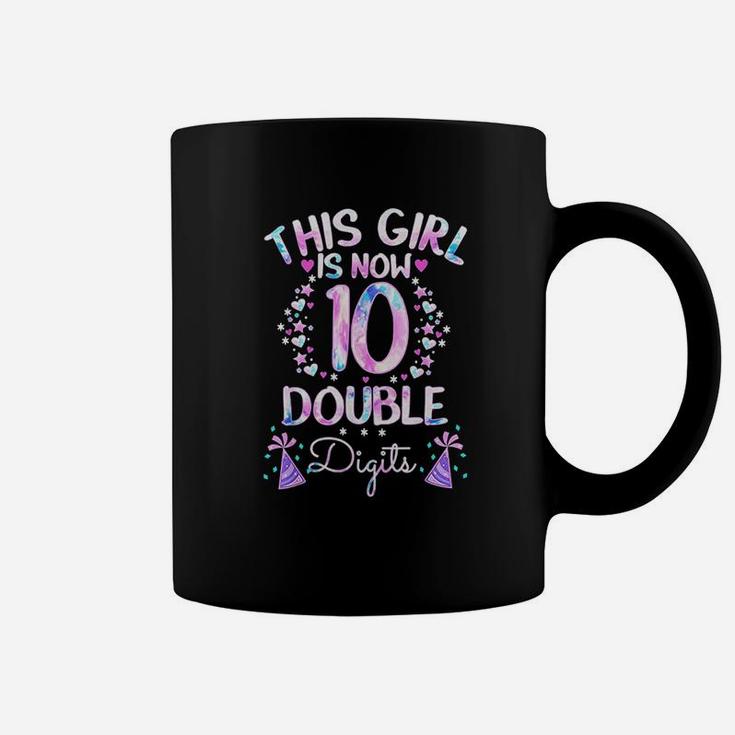 This Girl Is Now 10 Double Digits Tie Dye 10Th Birthday Gift Coffee Mug