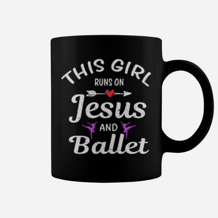 This Girl Runs On Jesus And Ballet Shirt Coffee Mug