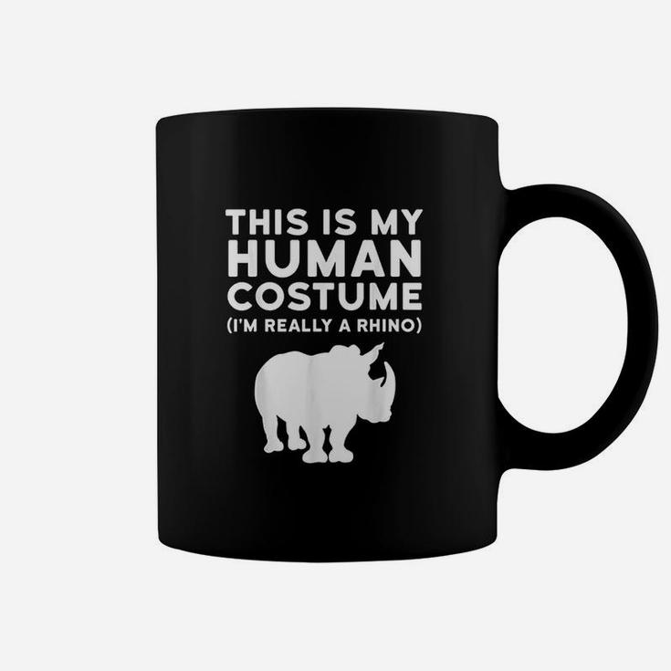 This Is My Human Costume I Am Really A Rhino Coffee Mug