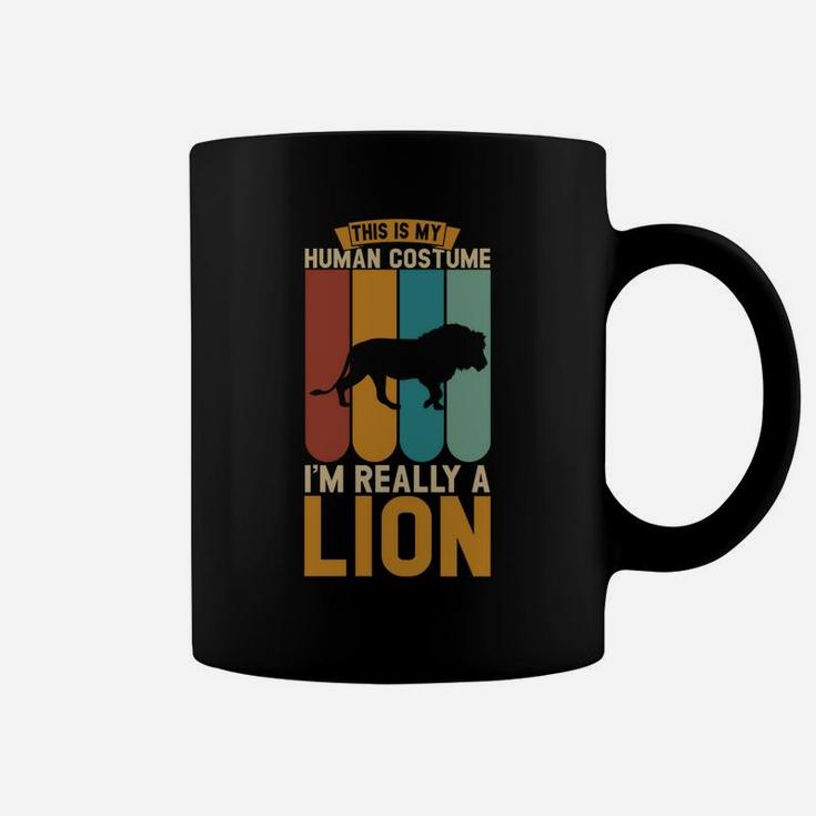 This Is My Human Costume I'm Really A Lion Coffee Mug
