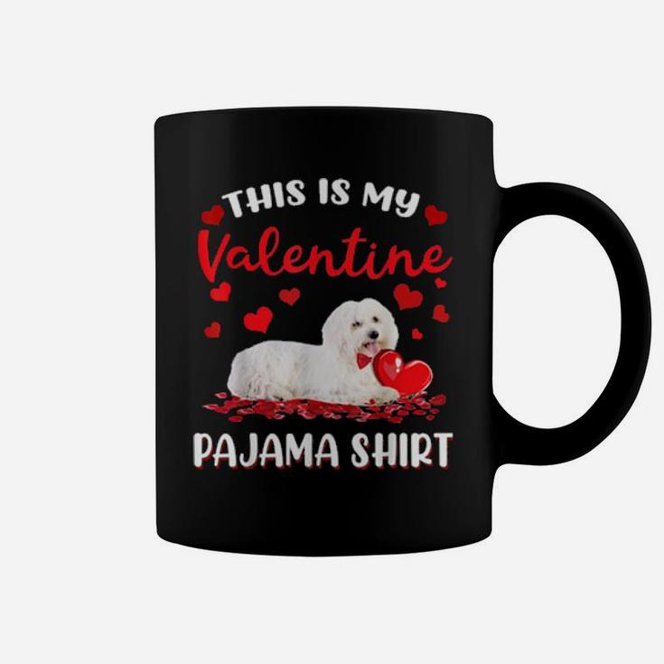 This Is My Valentine Pajama Maltese Dog Coffee Mug