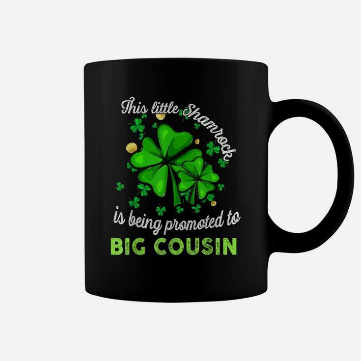 This Little Shamrock Is Going To Be Big Cousin Lucky Me Kids Coffee Mug