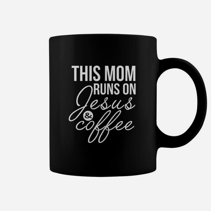 This Mom Runs On Jesus And Coffee Funny Mother Coffee Mug