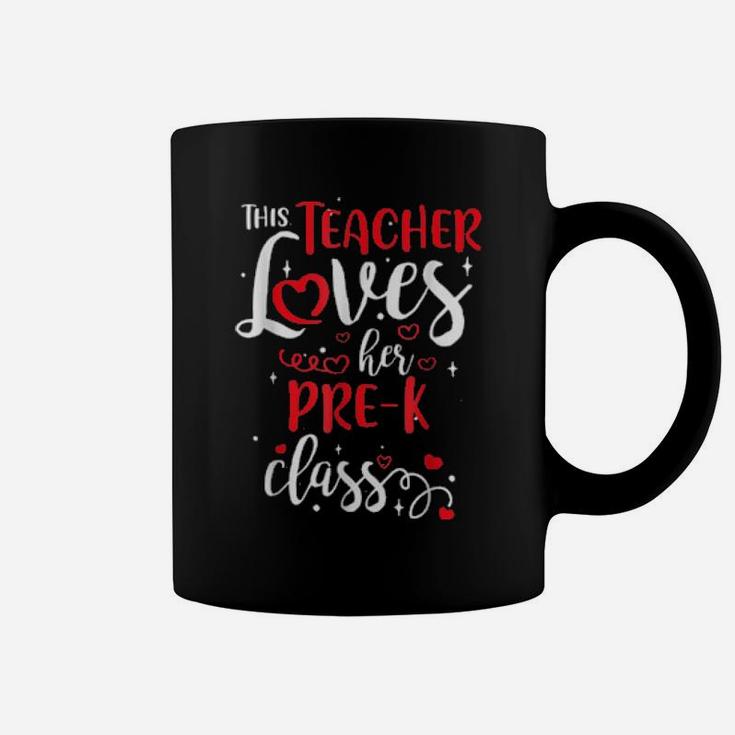 This Teacher Loves Her Prek Class Valentine's Day Coffee Mug